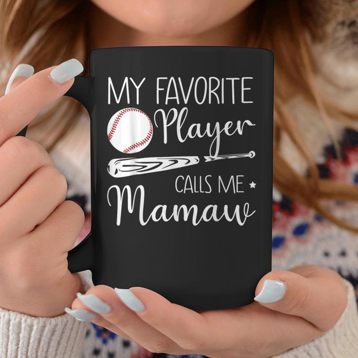 My Favorite Player Calls Me Mamaw Baseball Coffee Mug Unique Gifts