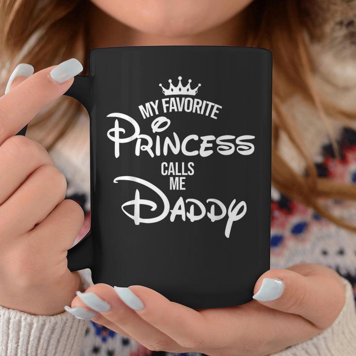 My Favorite Princess Calls Me Daddy Mom Coffee Mug Unique Gifts