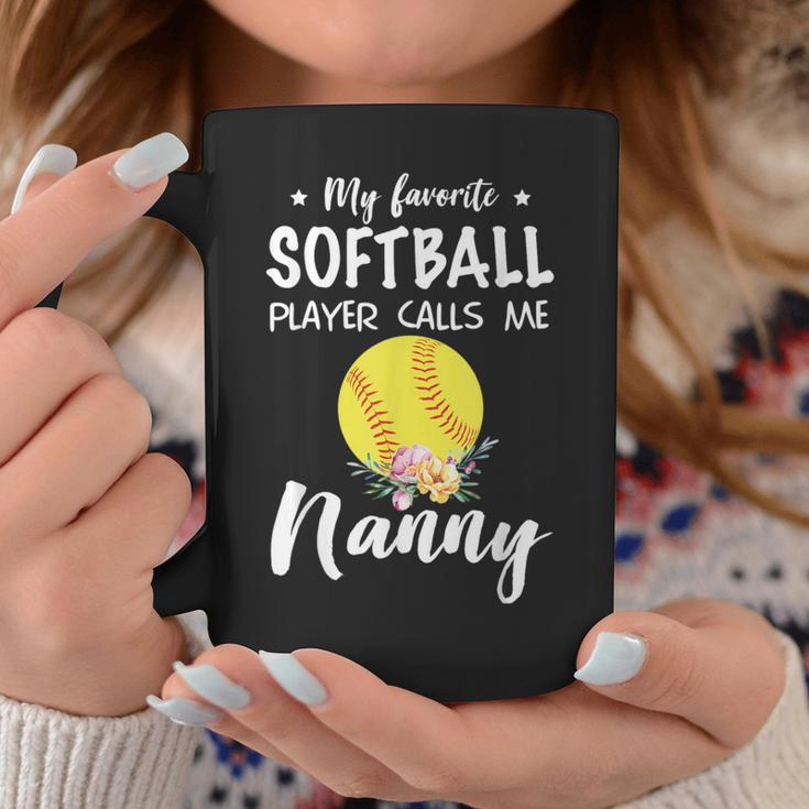 My Favorite Softball Player Calls Me Nanny Coffee Mug Unique Gifts