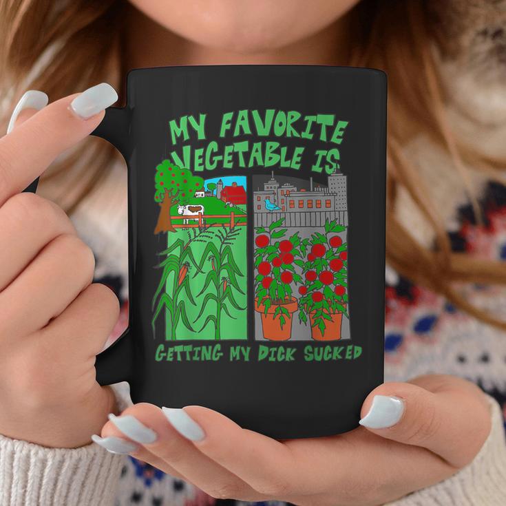 My Favorite Vegetable Is Getting My Dck Sucked Quote Coffee Mug Unique Gifts