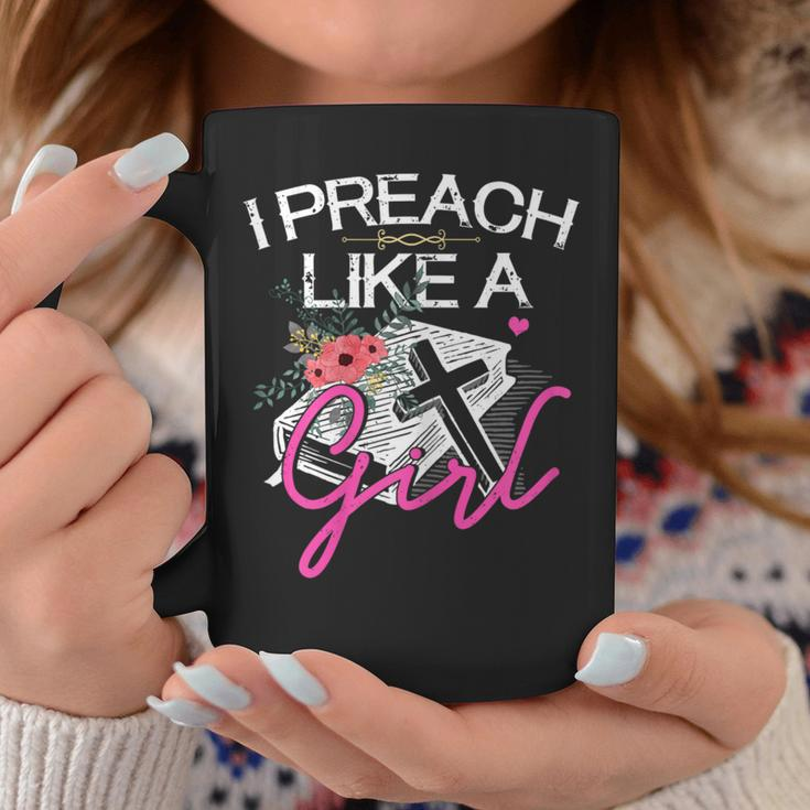Female Pastor Preacher I Preach Like A Girl Coffee Mug Unique Gifts