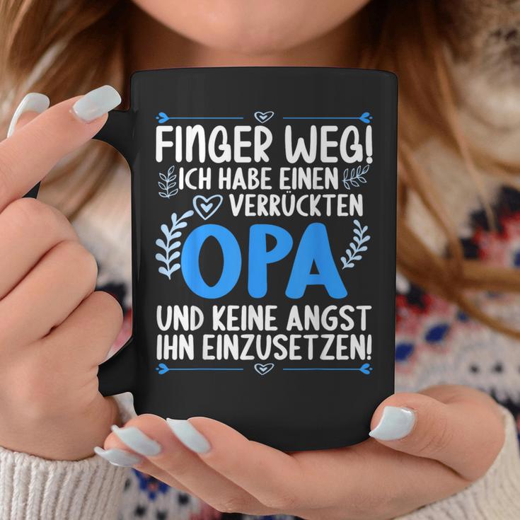 Finger Weg Ich Habe Einen Verrückten Opa Grandpa S Tassen Lustige Geschenke