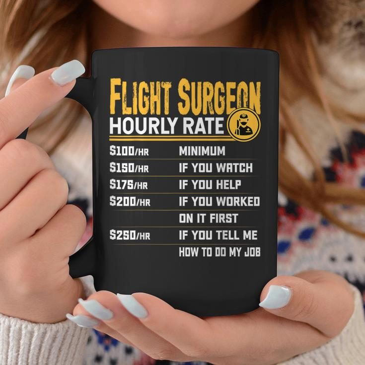 Flight Surgeon Hourly Rate Flight Doctor Physician Coffee Mug Unique Gifts