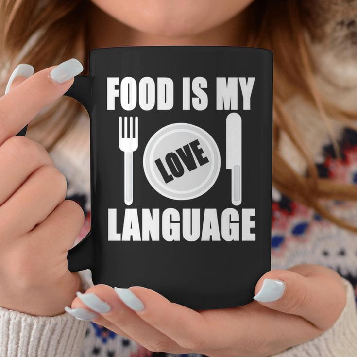 Food Is My Love Language Chef Food Lovers Cooking Coffee Mug Unique Gifts