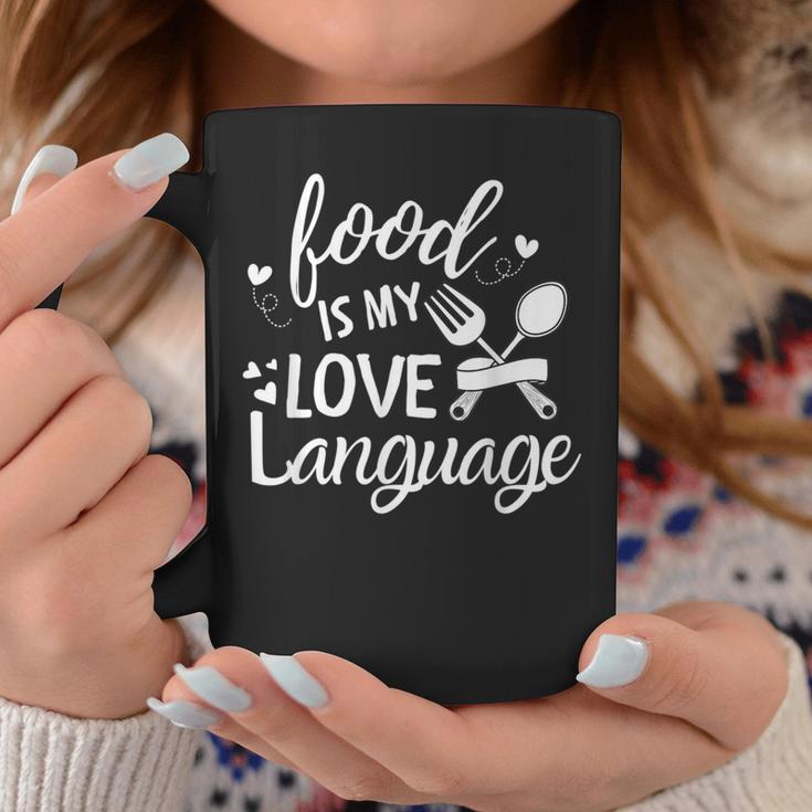 Foodie Food Is My Love Language Food Lover Valentine's Day Coffee Mug Unique Gifts