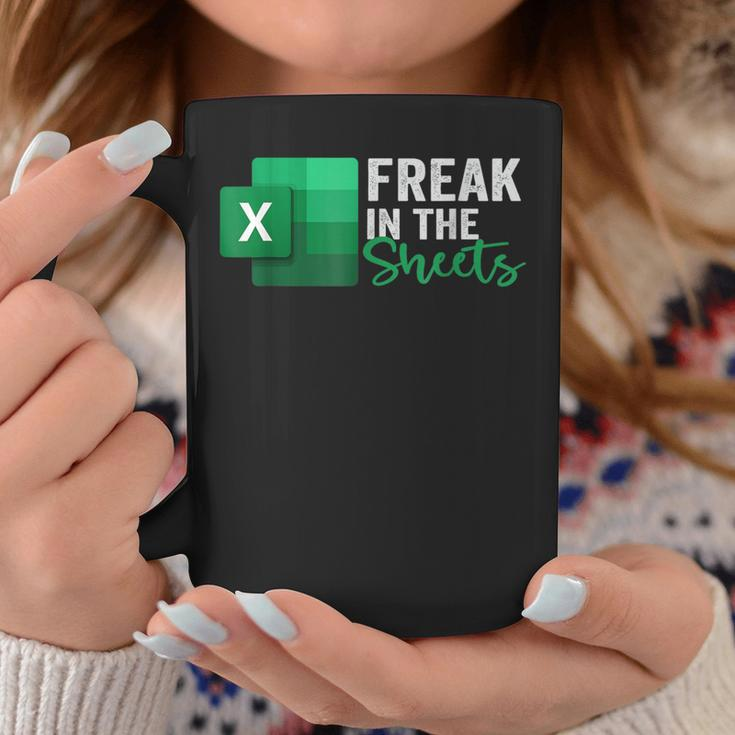 Freak In The Sheets Spreadsheet Excel Lover Accountant Coffee Mug Funny Gifts