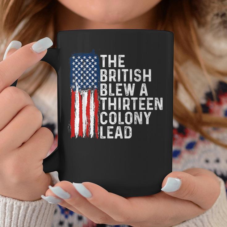 4Th Of July The British Blew A 13 Colony Lead Retro Coffee Mug Unique Gifts