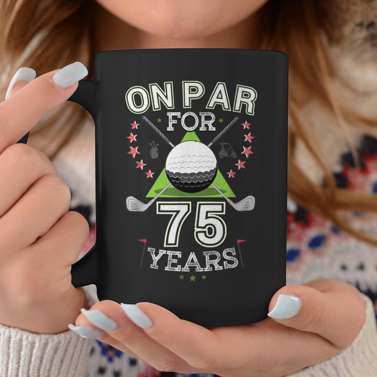 75Th Birthday Golfer On Par For 75 Years Golf Coffee Mug Unique Gifts