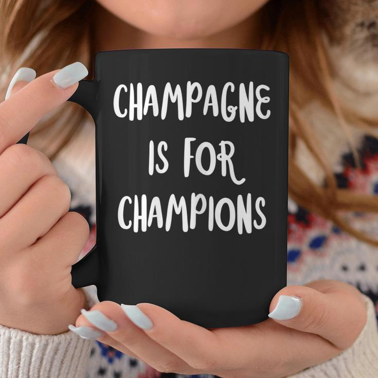 Champagne Quote Slogan Quote Alcohol Drinking Coffee Mug Unique Gifts