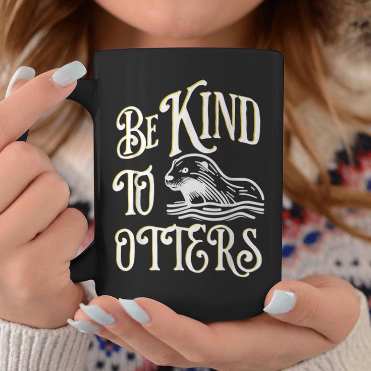 Cute Be Kind To Otters Positive Vintage Animal Coffee Mug Unique Gifts