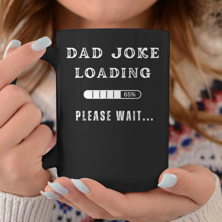 Dad Joke Loading Grandpa Daddy Father's Day Humor Coffee Mug Unique Gifts