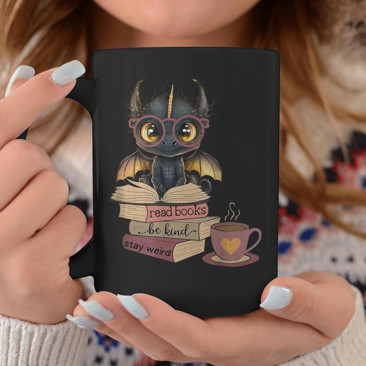 Dragon Read Books Be Kind Stay Weird Book Lover Coffee Mug Unique Gifts