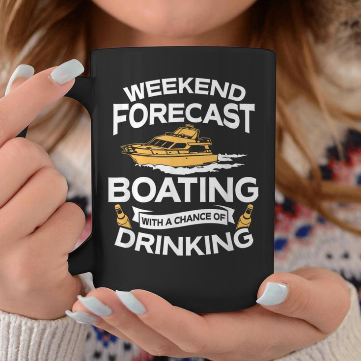 Weekend Forecast Boating With A Chance Of Drinking Coffee Mug Unique Gifts