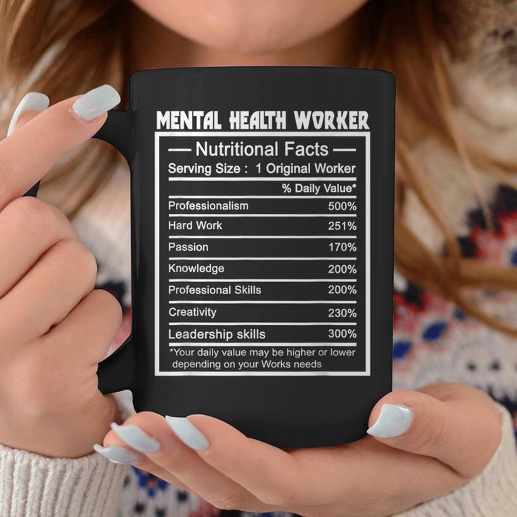 Job Title Worker Nutrition Facts Mental Health Worker Coffee Mug Unique Gifts