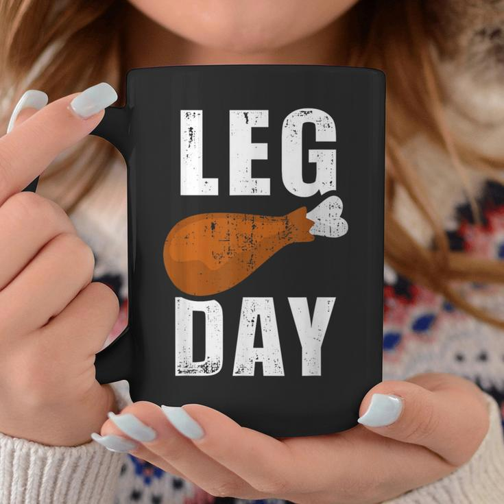 Leg Day For Fitness Exercise Gym Thanksgiving Dinner Coffee Mug Unique Gifts
