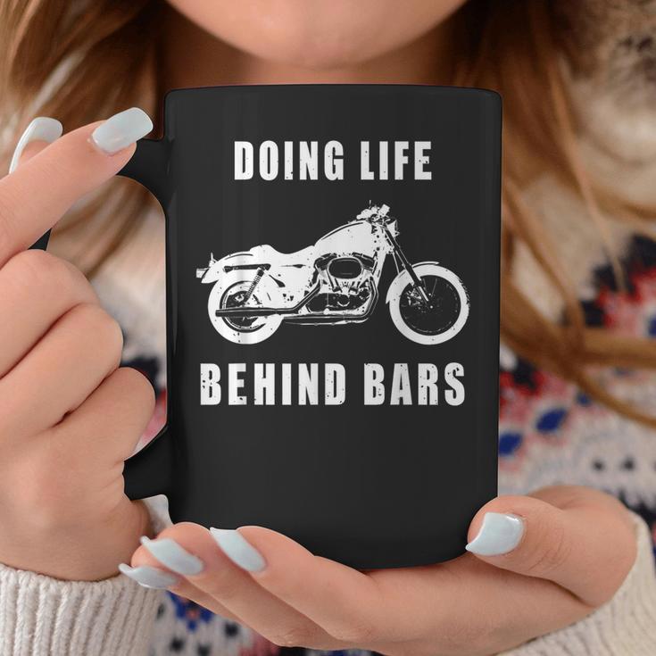 Life Behind Bars Motorcycle Biker For Women Coffee Mug Unique Gifts