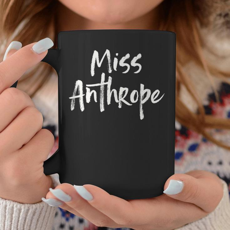 Misanthrope Introvert Antisocial Miss Anthrope Coffee Mug Unique Gifts