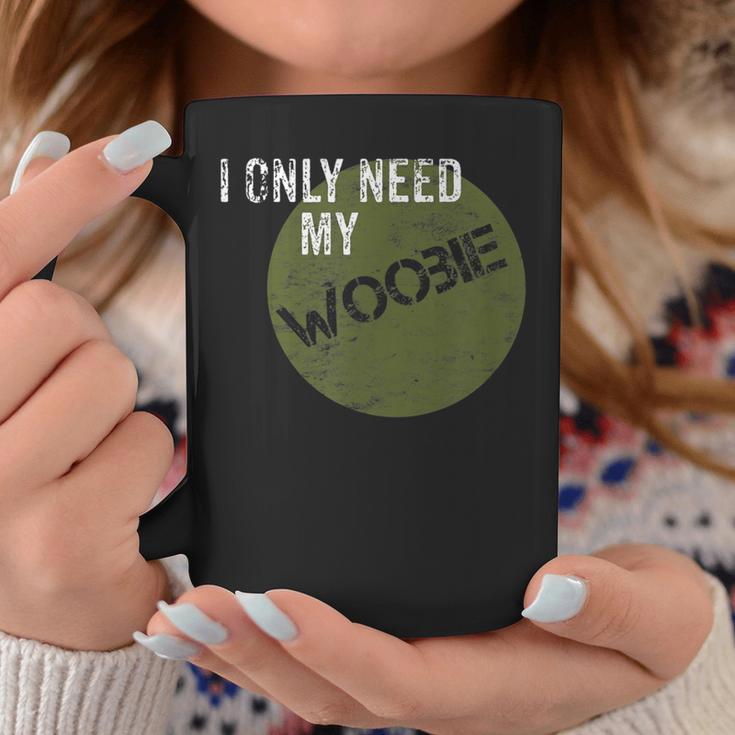 I Only Need My Woobie Military Veteran Humor Coffee Mug Unique Gifts