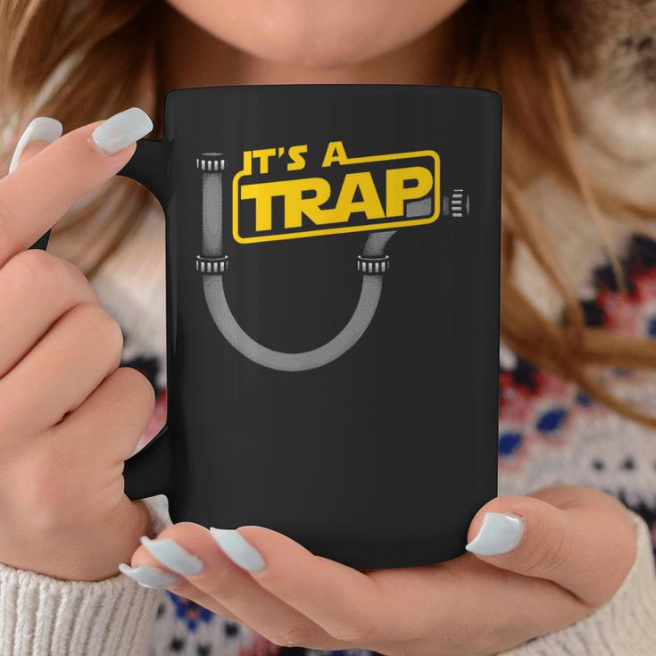 Plumbing Plumber It's A Trap Coffee Mug Unique Gifts