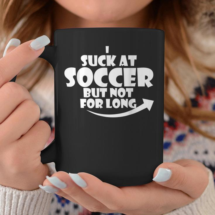 Quote I Suck At Soccer Kids Boys Girls Coffee Mug Unique Gifts
