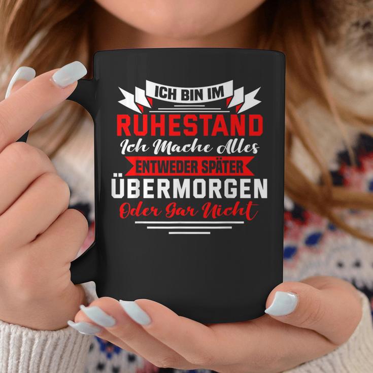 Rentner Rentnerin Ich Bin Im Ruhestand Tassen Lustige Geschenke