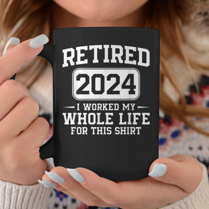 Retirement For & Retired 2024 Coffee Mug Unique Gifts