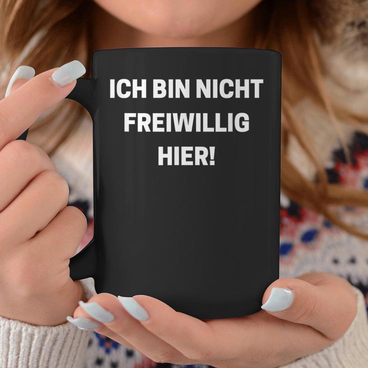 Sarcastic Ich Bin Nichtolwillig Hier Tassen Lustige Geschenke