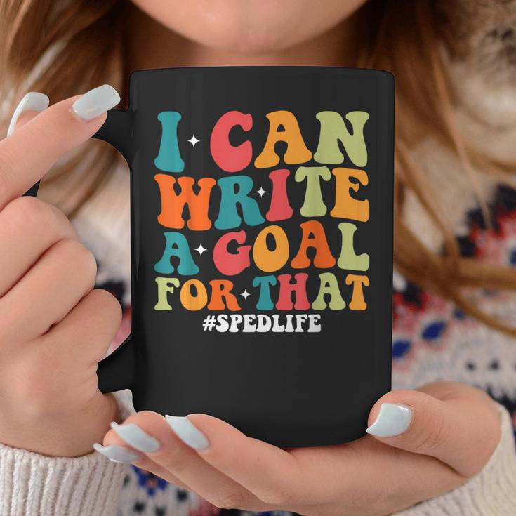 Special Education Teacher I Can Write A Goal For That Coffee Mug Unique Gifts
