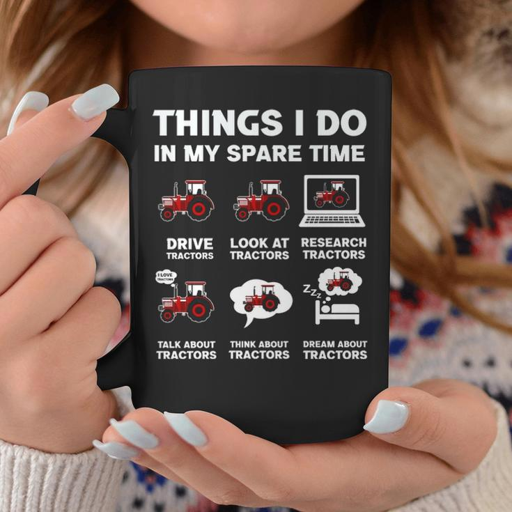 Tractors Lover 6 Things I Do In My Spare Time Tractor Coffee Mug Unique Gifts