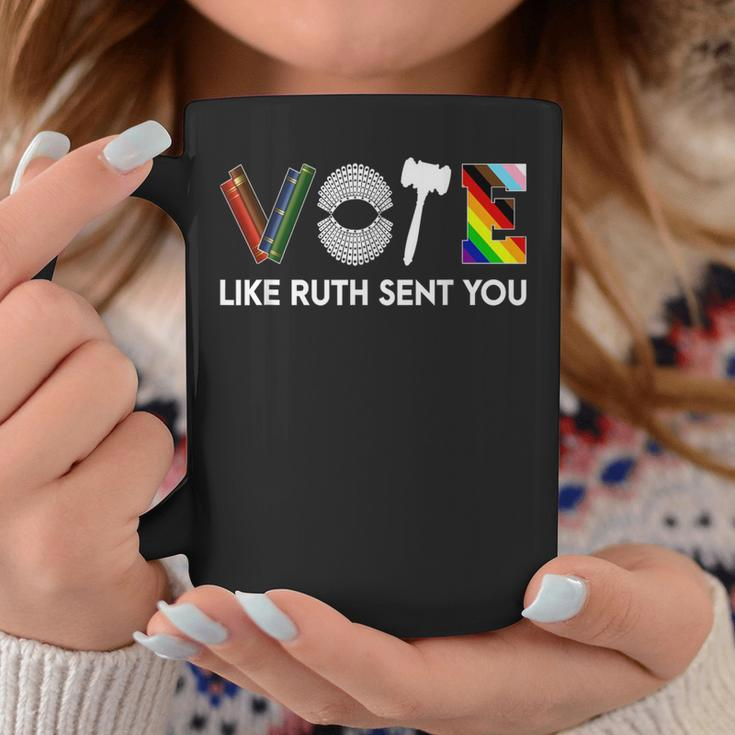 Vote Like Ruth Sent You Gavel Feminists Lgbt Pride Coffee Mug Unique Gifts