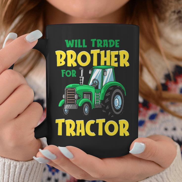 Will Trade Brother For Tractor Farm Truck Toddler Boy Coffee Mug Unique Gifts
