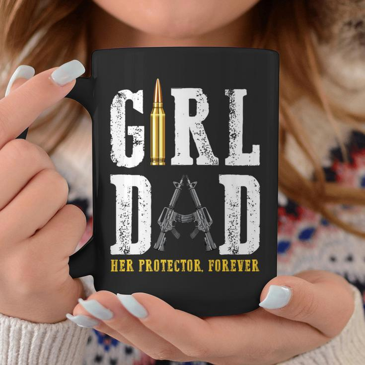 Girl Dad Her Protector Forever Father Of Girls Coffee Mug Unique Gifts