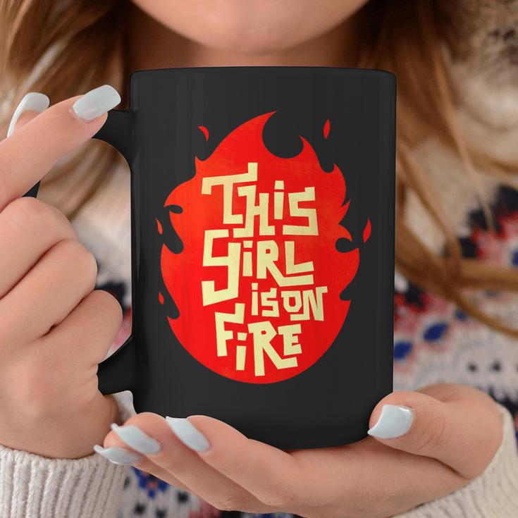 This Girl Is On Fire Emancipation Power Go Girls Coffee Mug Unique Gifts