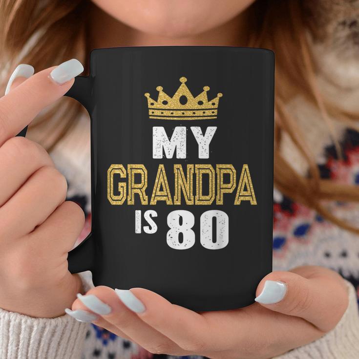 My Grandpa Is 80 Years Old Gramps 80Th Birthday Idea For Him Coffee Mug Unique Gifts