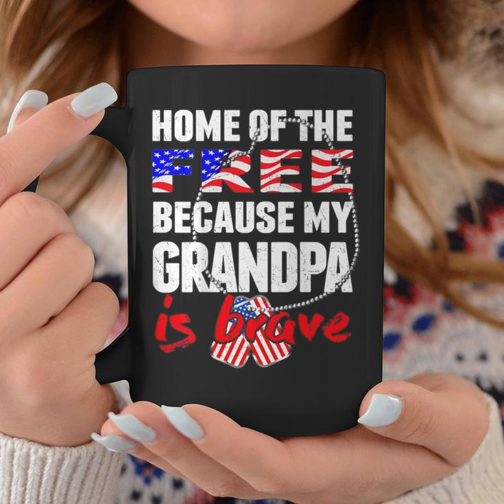My Grandpa Is Brave Home Of The Free Proud Army Grandchild Coffee Mug Unique Gifts