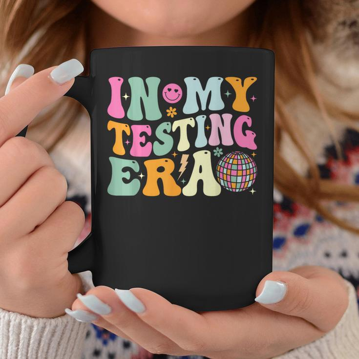 Groovy In My Testing Era Testing Day Teacher Test Day Coffee Mug Funny Gifts