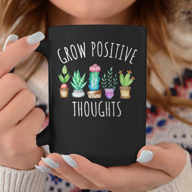 Grow Positive Thoughts Cactus Succulents Plants Mindset Coffee Mug Unique Gifts