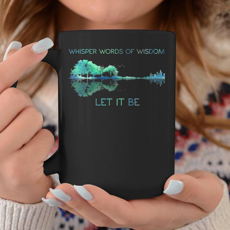 Guitar Whisper Words Of Wisdom Let It Be Coffee Mug Unique Gifts