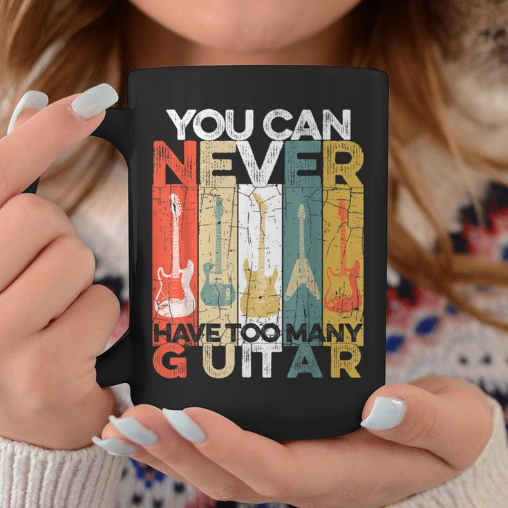 You Can Never Have Too Many Guitars Music Guitar Lover Coffee Mug Unique Gifts