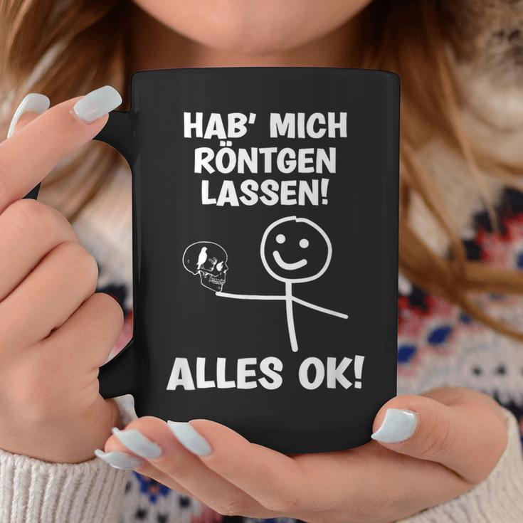 Hab Mich Röntgen Lassen Alles Ok Sayings Tassen Lustige Geschenke