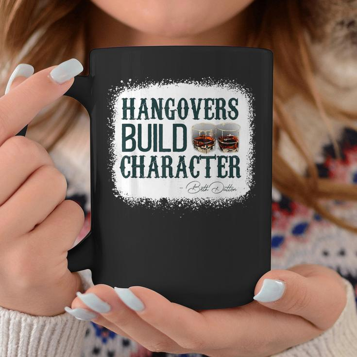 Hangovers Build Character Quote Classic Costume Coffee Mug Unique Gifts