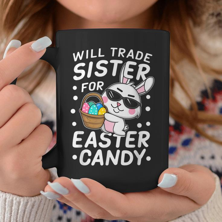 Happy Easter Will Trade Sister For Easter Candy Boys Coffee Mug Unique Gifts