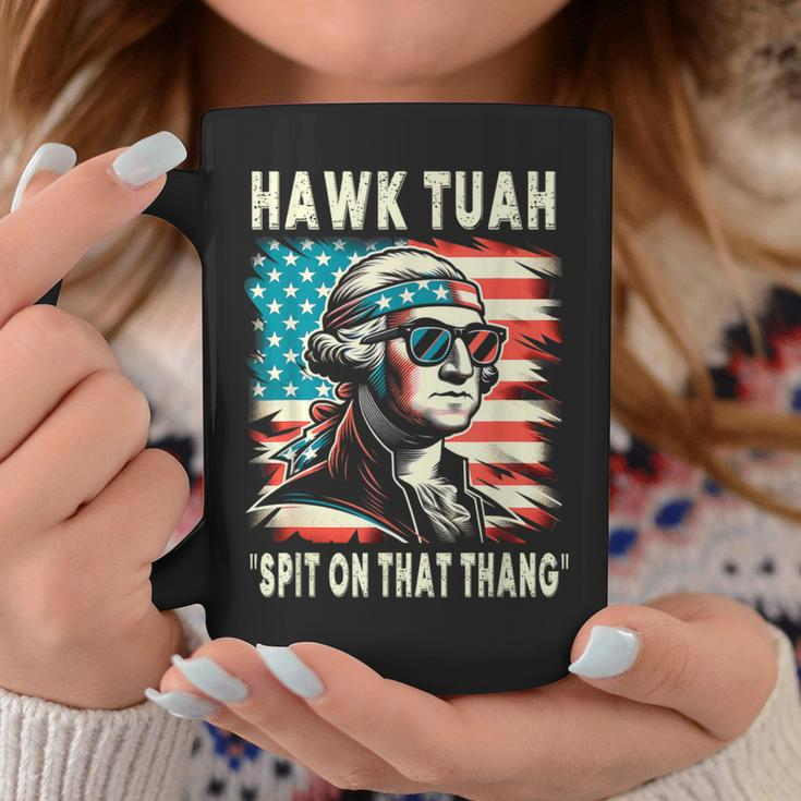 Hawk Tush Spit On That Thing Georg Washington July 4Th Coffee Mug Unique Gifts