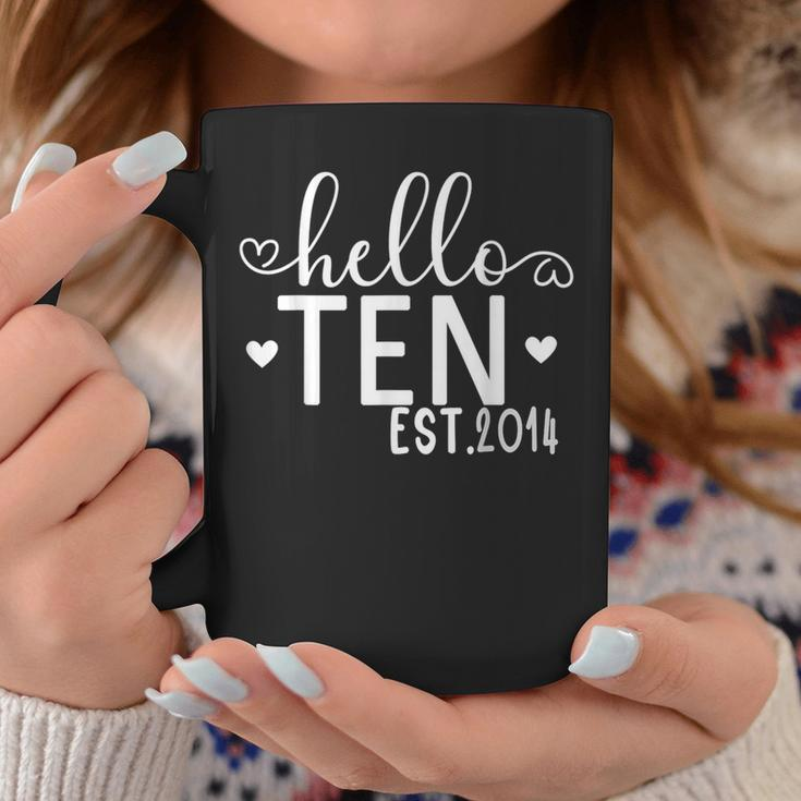 Hello Ten Est 2014 10 Years Old 10Th Birthday Girls Boys Coffee Mug Personalized Gifts