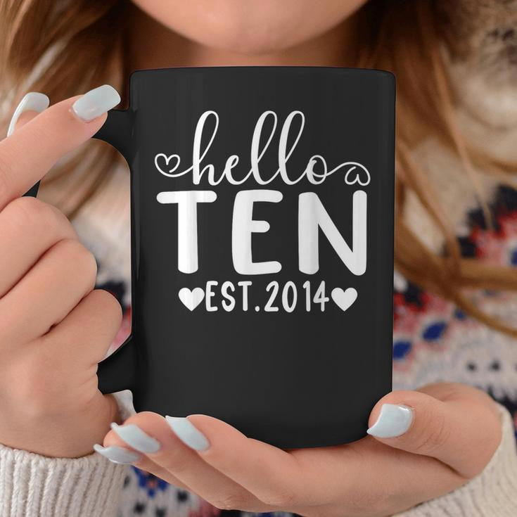 Hello Ten Est 2014 10 Years Old 10Th Birthday For Girls Boys Coffee Mug Funny Gifts