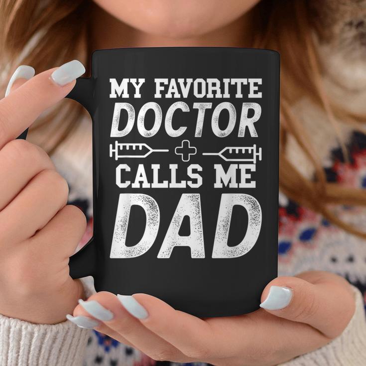 Herren My Favorite Doctor Calls Me Dad Geschenk Für Papaon Dr Tassen Lustige Geschenke