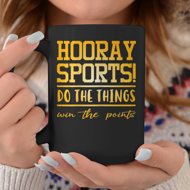 Hooray Sports Do The Thing Win The Points Saying Coffee Mug Unique Gifts
