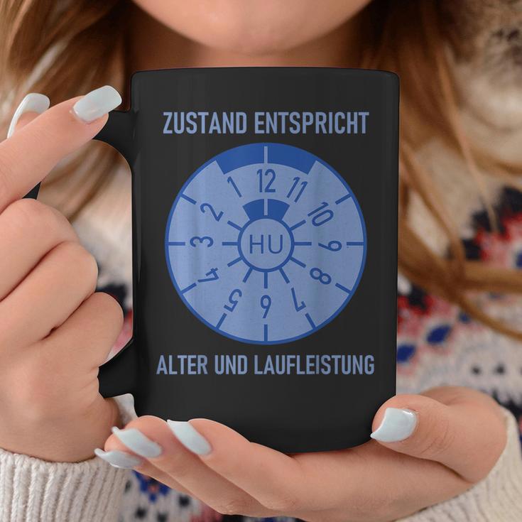 Hu Zustand Entspricht Alter Und Laufleistung Tassen Lustige Geschenke