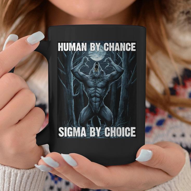 Human By Chance Sigma By Choice Cool Werewolf Coffee Mug Unique Gifts