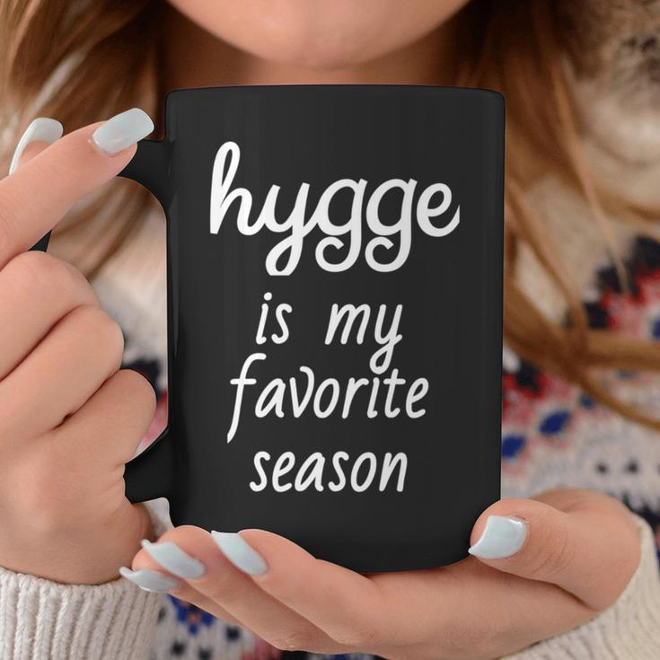 Hygge Is My Favorite Season Winter For Cozy Christmas Coffee Mug Unique Gifts